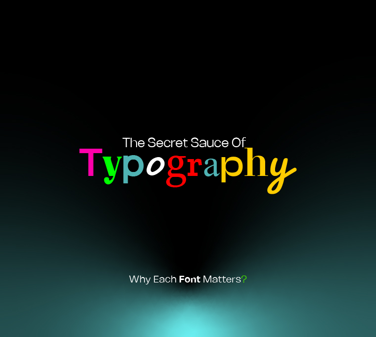 The Secret Sauce of Typography: Why Each Font Matters